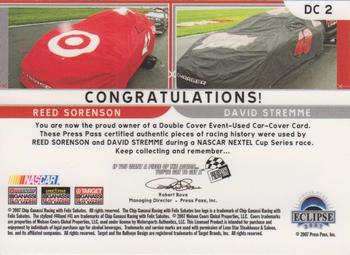 2007 Press Pass Eclipse - Under Cover Double Cover NASCAR #DC 2 Reed Sorenson / David Stremme Back
