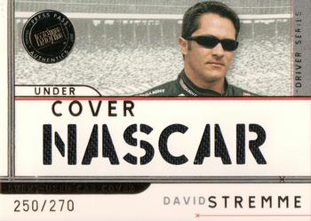2007 Press Pass Eclipse - Under Cover Drivers NASCAR #UCD 2 David Stremme Front