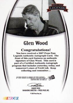 2007 Press Pass Legends - Autographs Blue #NNO Glen Wood Back
