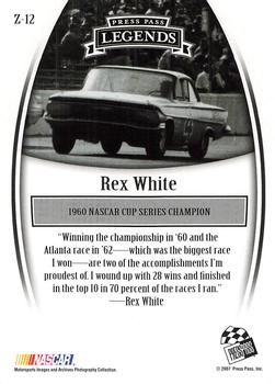 2007 Press Pass Legends - Bronze #Z-12 Rex White Back