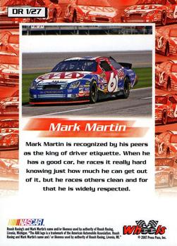 2007 Wheels High Gear - Driven #DR 1 Mark Martin Back