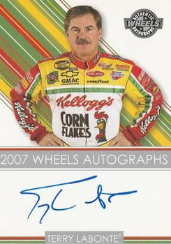 2007 Wheels High Gear - Wheels Autographs #NNO Terry Labonte Front