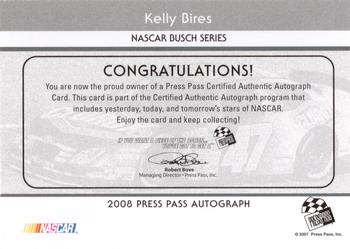 2008 Press Pass - Autographs #NNO Kelly Bires Back
