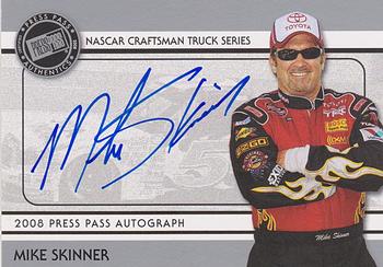 2008 Press Pass - Autographs #NNO Mike Skinner Front