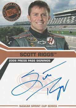2008 Press Pass - Signings #NNO Scott Riggs Front