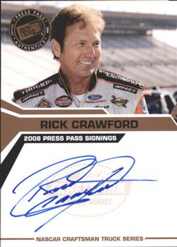 2008 Press Pass - Signings #NNO Rick Crawford Front