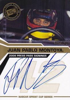 2008 Press Pass - Signings Gold #NNO Juan Pablo Montoya Front