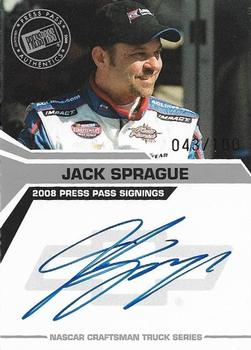 2008 Press Pass - Signings Silver #NNO Jack Sprague Front