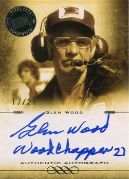 2008 Press Pass Legends - Autographs Blue Inscriptions #NNO Glen Wood/Wood Chopper 21 Front