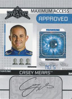2008 Press Pass Stealth - Maximum Access #MA 19 Casey Mears Front