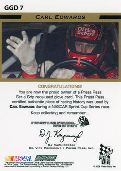 2008 Press Pass VIP - Get a Grip Drivers #GGD 7 Carl Edwards Back