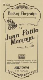 2009 Press Pass - Pocket Portraits #PP 18 Juan Pablo Montoya Back