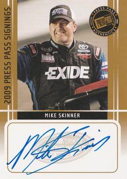 2009 Press Pass - Signings Gold #NNO Mike Skinner Front