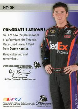 2009 Press Pass Premium - Hot Threads #HT-DH Denny Hamlin Back