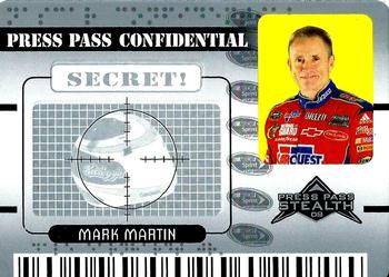 2009 Press Pass Stealth - Press Pass Confidential Secret! #PC 6 Mark Martin Front