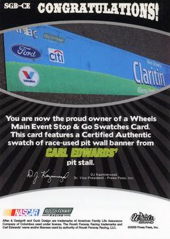 2009 Wheels Main Event - Stop and Go Swatches-Pit Wall Banner #SGB-CE Carl Edwards Back
