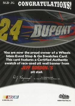 2009 Wheels Main Event - Stop and Go Swatches-Pit Wall Banner #SGB-JG Jeff Gordon Back