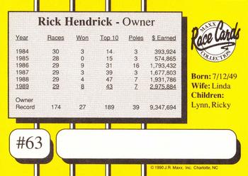1990 Maxx #63 Rick Hendrick Back