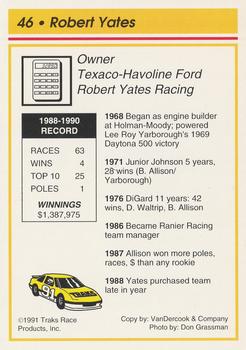 1991 Traks #46 Robert Yates Back