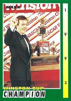 1993 Maxx #190 Alan Kulwicki WC Champ Front