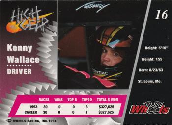 1994 Wheels High Gear #16 Kenny Wallace Back