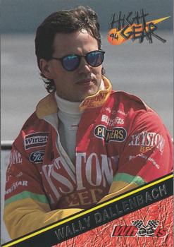 1994 Wheels High Gear #18 Wally Dallenbach Front