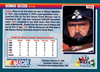 1994 Maxx Premier Series #195 Dennis Setzer Back