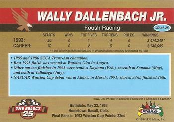 1994 Maxx - Select 25 #22 Wally Dallenbach Back