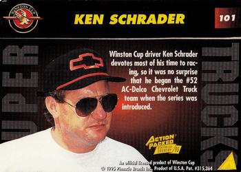 1995 Action Packed Winston Cup Country #101 Ken Schrader Back