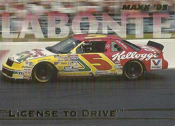 1995 Maxx - License to Drive #1 Terry Labonte's Car Front