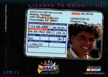 1995 Maxx - License to Drive #LTD 11 Michael Waltrip's Car Back