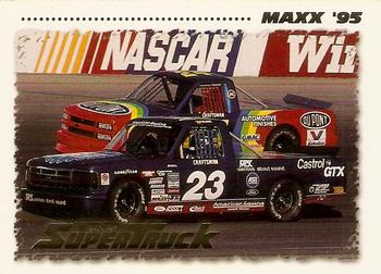 1995 Maxx - SuperTrucks #4 Scott Lagasse / T.J. Clark Front
