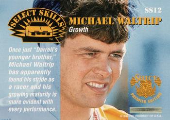 1995 Select - Select Skills #SS12 Michael Waltrip Back