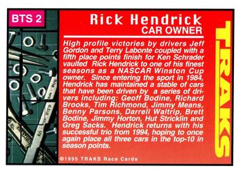 1995 Traks - Behind the Scenes Holofoil #BTS 2 Rick Hendrick Back