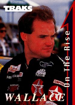1995 Traks - On the Rise Holofoil #OTR 16 Kenny Wallace Front