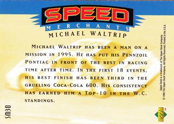 1995 SP - Speed Merchants #SM30 Michael Waltrip Back