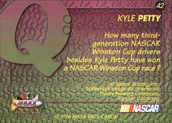 1996 Maxx #42 Kyle Petty Back