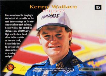 1996 Pinnacle Zenith #85 Kenny Wallace Back