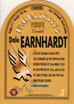 1996 Pinnacle Zenith - Highlights #1 Dale Earnhardt Back