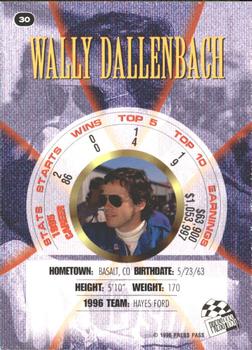 1996 Press Pass Premium #30 Wally Dallenbach Back