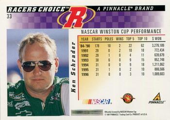 1997 Pinnacle Racer's Choice #33 Ken Schrader Back