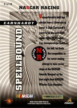 1997 Pinnacle - Spellbound #3 Dale Earnhardt Back