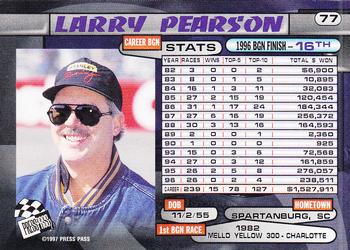 1997 Press Pass #77 Larry Pearson Back