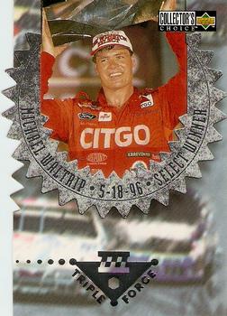 1997 Collector's Choice - Triple Force #3-E Michael Waltrip Front