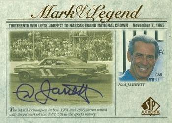 1998 SP Authentic - Mark of a Legend #M4 Ned Jarrett Front