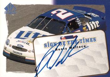 1998 SP Authentic - Sign of the Times #S1 Rusty Wallace's Car Front