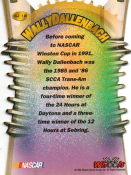 1998 Wheels High Gear - Gear Jammers #GJ 18 Wally Dallenbach Back