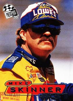 1999 Press Pass #24 Mike Skinner Front