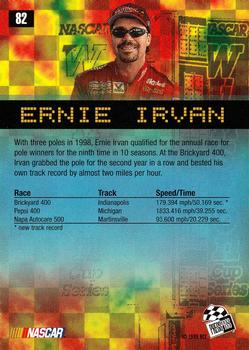1999 Press Pass #82 Ernie Irvan Back