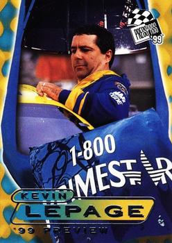 1999 Press Pass #95 Kevin Lepage Front